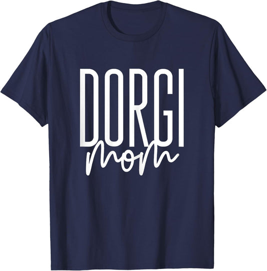 Dorgi Mom Dachshund Corgi Mix Cute Dorgi Dog I Love My Dorgi T-Shirt - T-Shirt | Navy