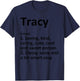 TRACY Definition Personalized Name Funny Birthday Gift T-Shirt - T-Shirt | Navy