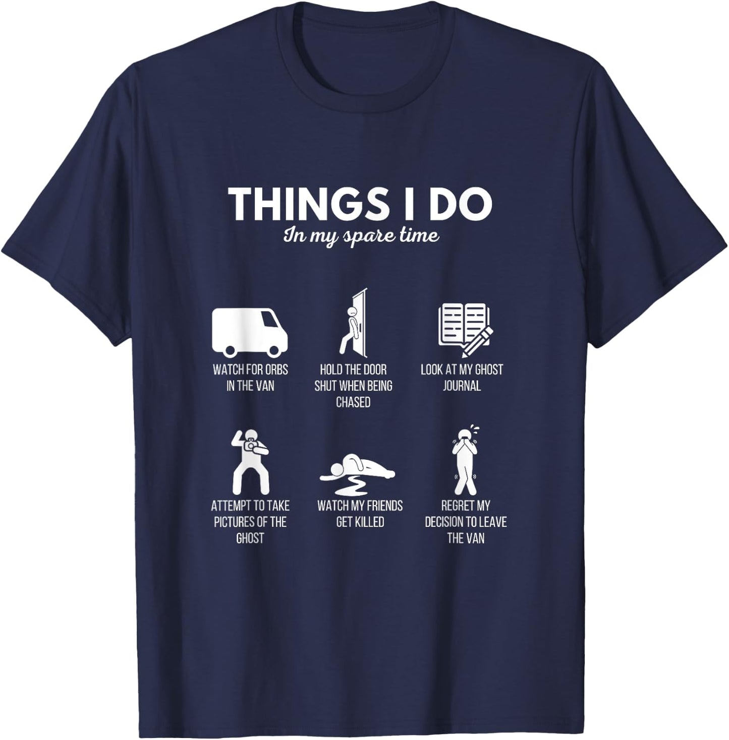 Spirit Box Things I Do While Ghost Hunting Funny Horror Game T-Shirt - T-Shirt | Navy
