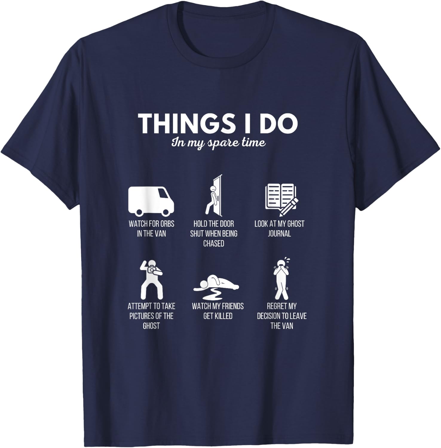 Spirit Box Things I Do While Ghost Hunting Funny Horror Game T-Shirt - T-Shirt | Navy