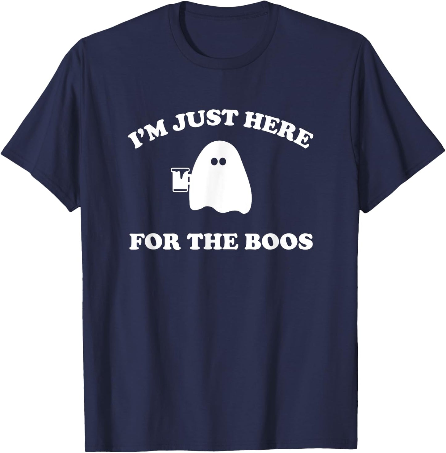 I'm Just Here For The Boos Halloween Shirt T-Shirt - T-Shirt | Navy