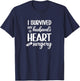 I Survived My Husbands Heart Surgery Funny Wife T-Shirt - T-Shirt | Navy