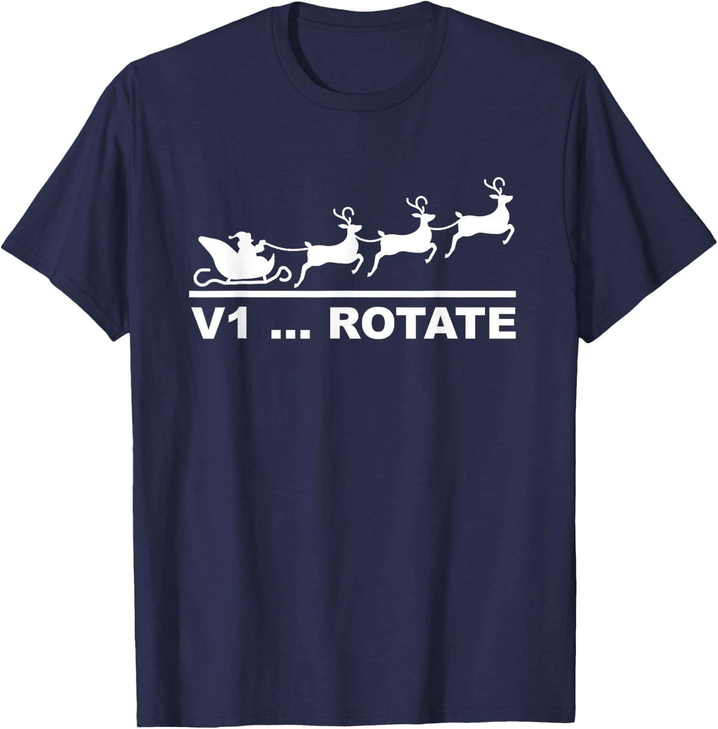 Santa Take Off Sleigh V1 Rotate Funny Pilot Christmas Gifts T-Shirt - T-Shirt | Navy