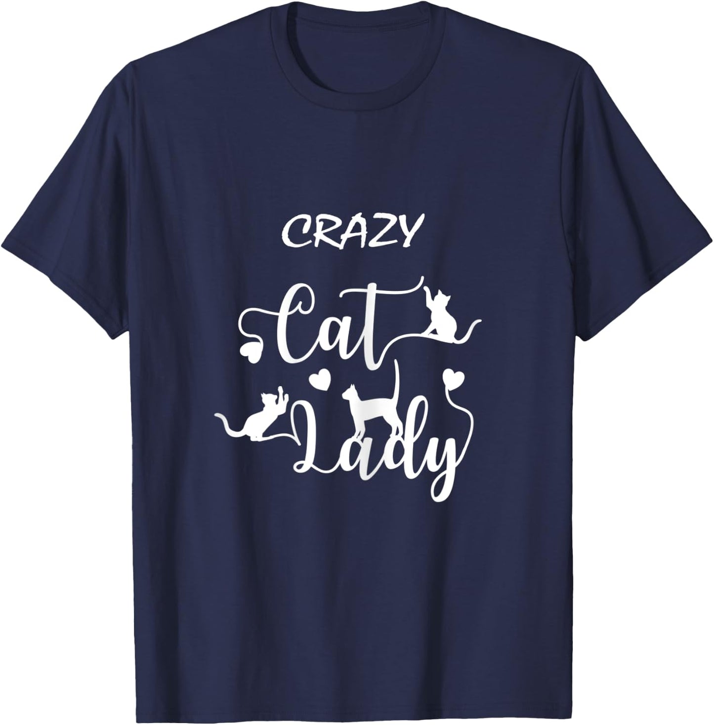 Crazy Cat Lady Cats Women T-Shirt - T-Shirt | Navy