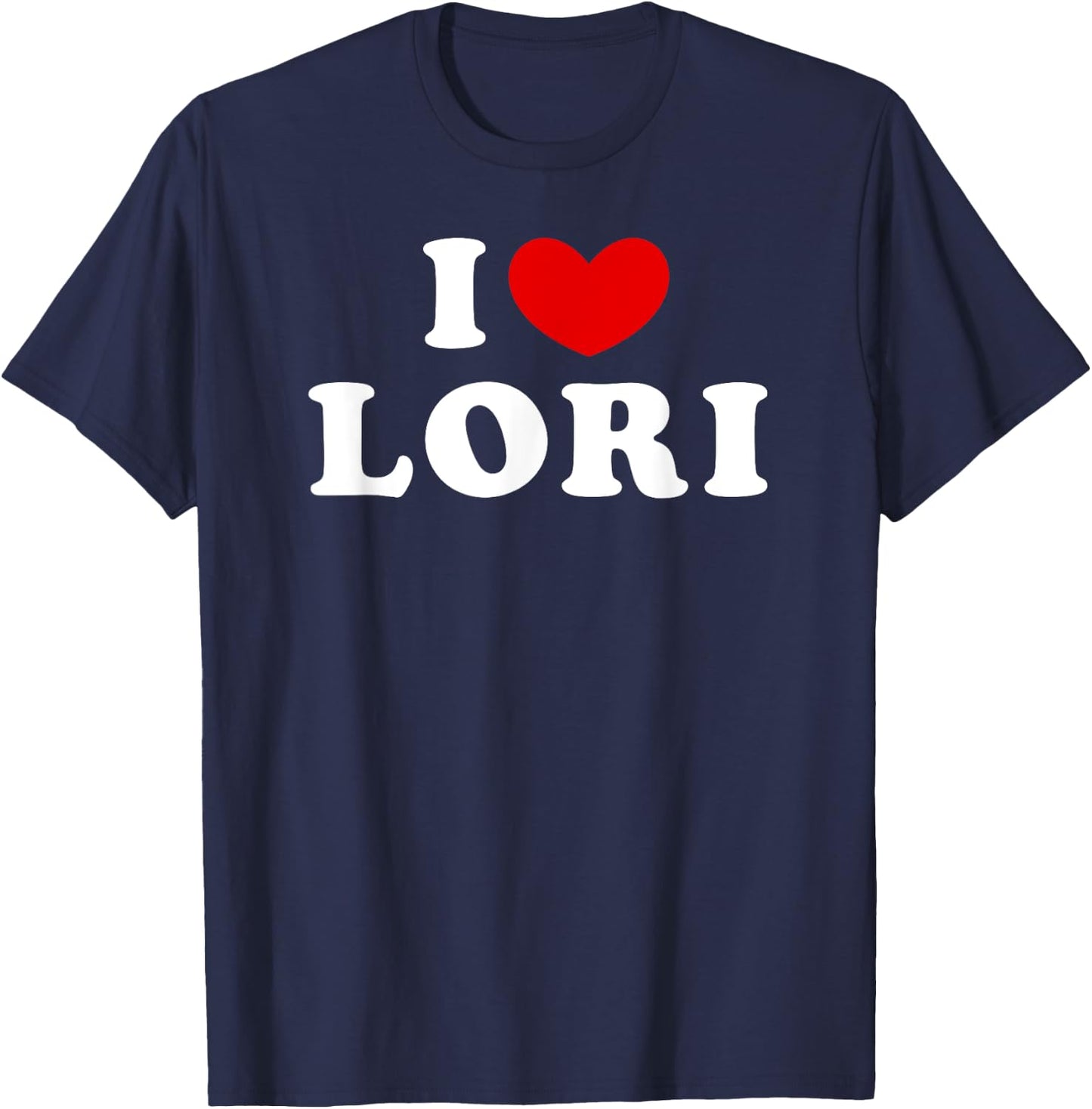 I Love Lori, I Heart Lori T-Shirt - T-Shirt | Navy