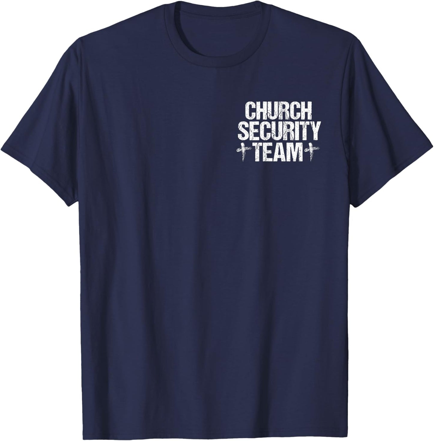 Church Security Team For Jesus Cross Gift Christian T-Shirt - T-Shirt | Navy