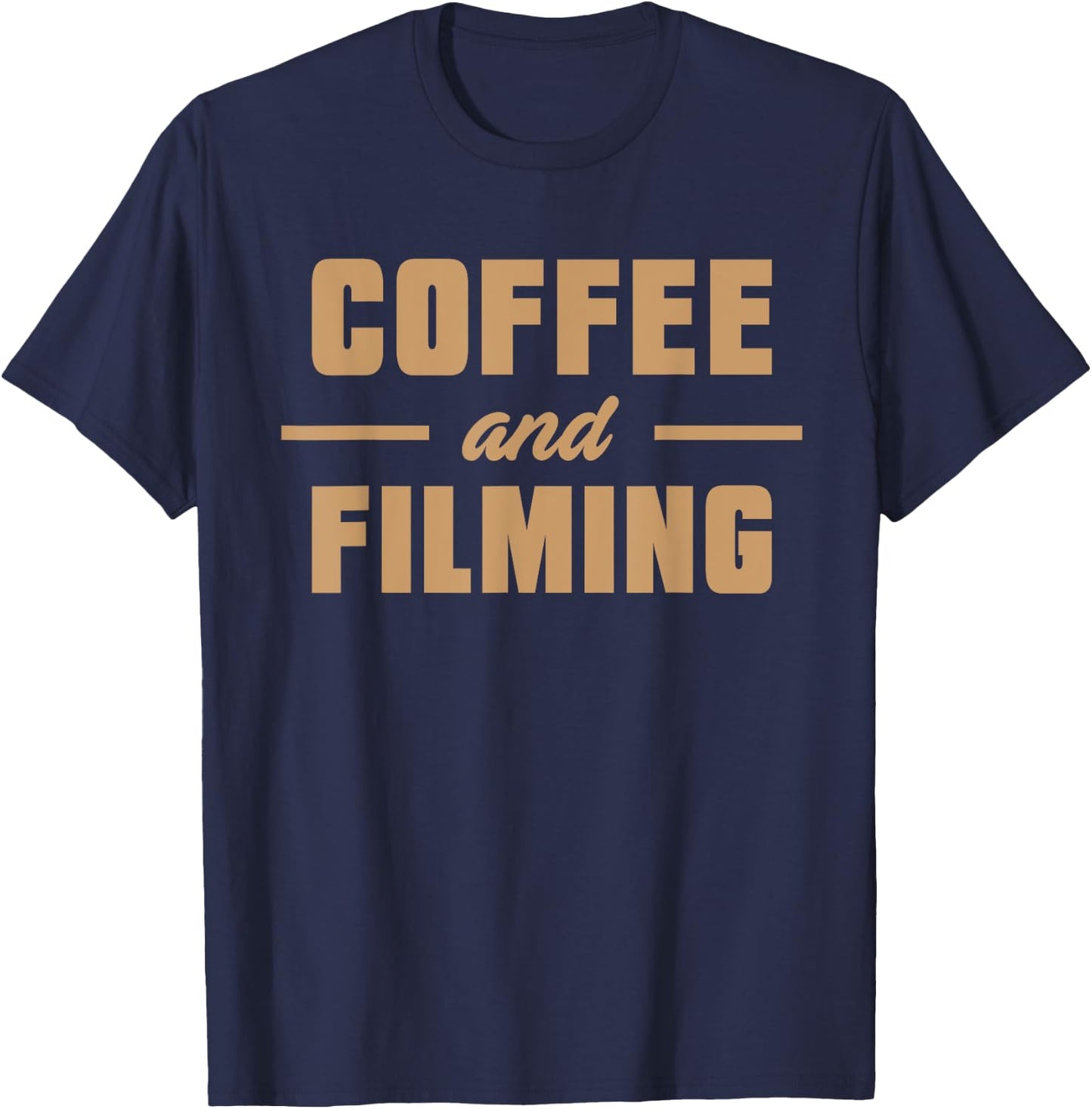 Videographer Coffee Videography Filmmaker Gift T-Shirt - T-Shirt | Navy