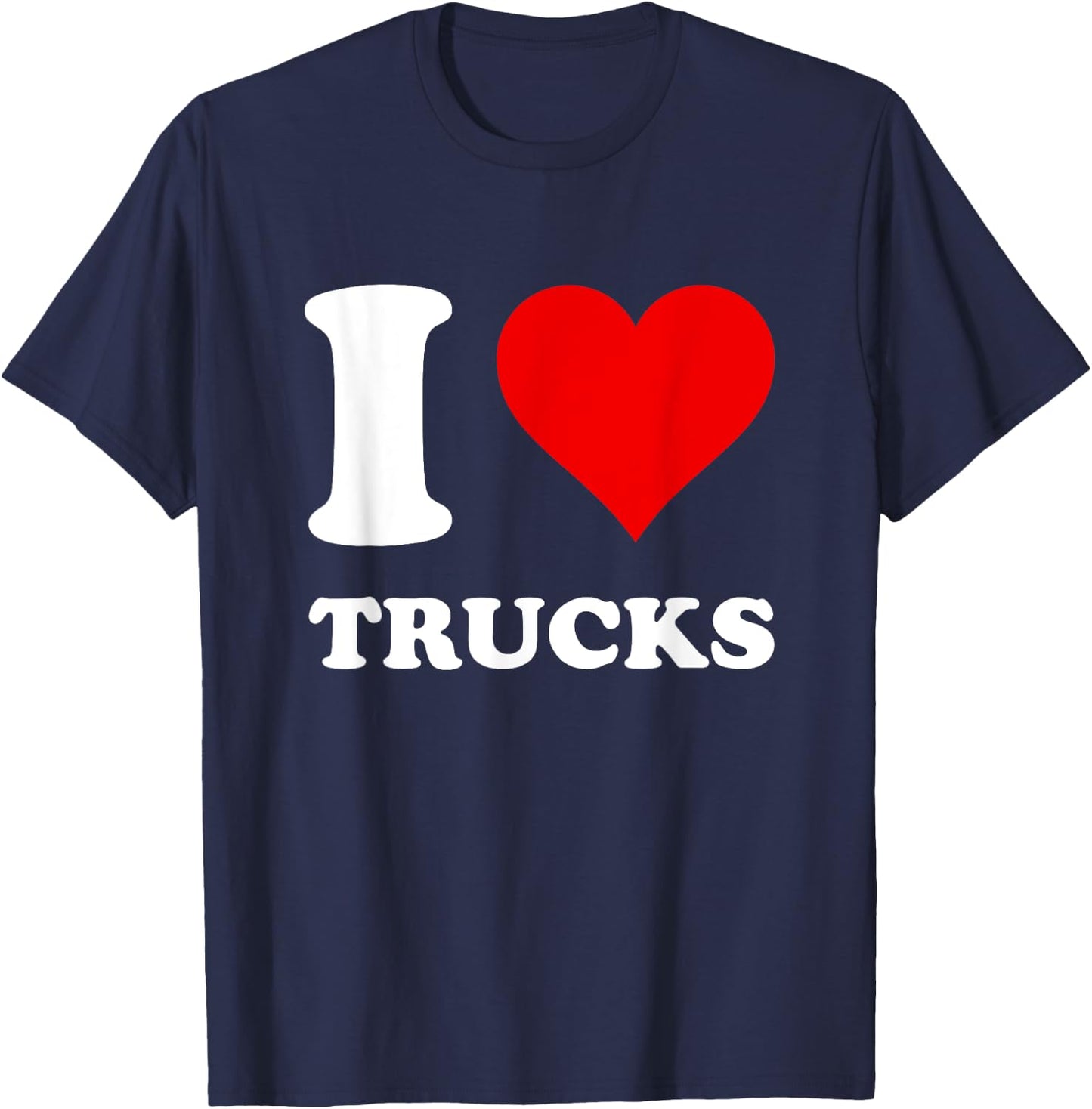 I Love Trucks T-Shirt - T-Shirt | Navy