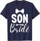 Son of the Bride Wedding Party Family Costume T-Shirt - T-Shirt | Navy
