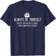 Always Be Yourself Unless You Can Be A Pirate Halloween T-Shirt - T-Shirt | Navy