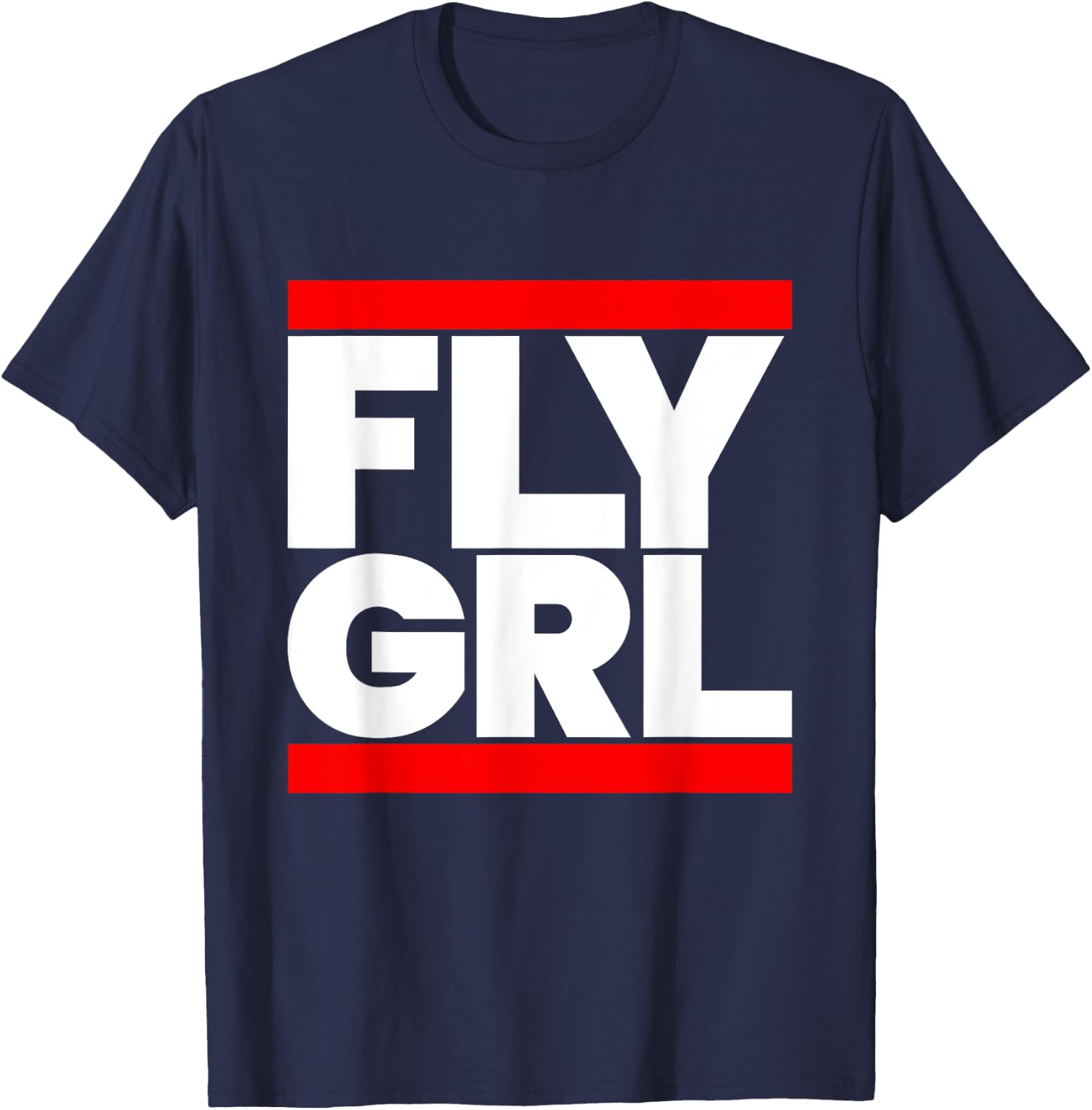 Fly Grl Shirt, Run Fly Grl T-Shirt - T-Shirt | Navy