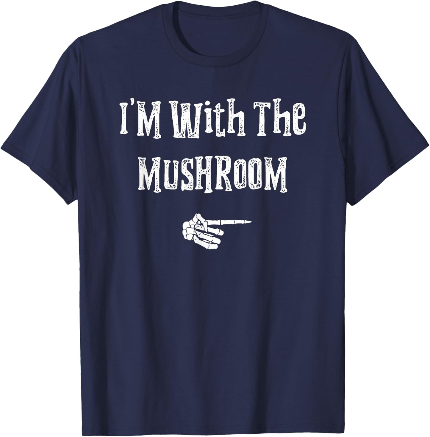I'm With Mushroom Halloween Costume Funny Couples Matching T-Shirt - T-Shirt | Navy
