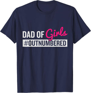 Father's Day Dad from Girl #Outnumbered T-Shirt - T-Shirt | Navy