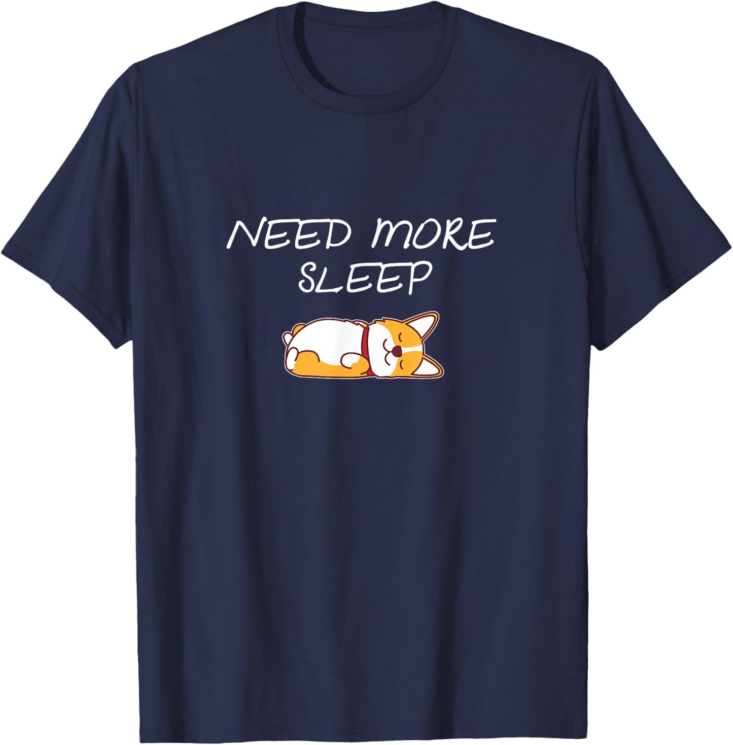 Need more Sleep Corgi Dog Pajama for Bedtime Women Girls Kids T-Shirt - T-Shirt | Navy