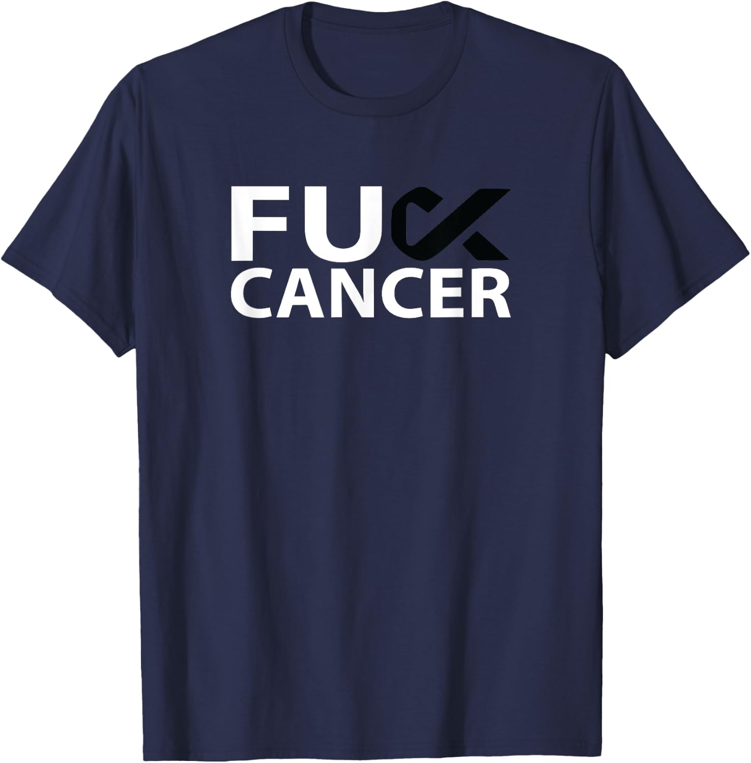 Fuck Melanoma Cancer F U FU Black Ribbon Cancer Awareness T-Shirt - T-Shirt | Navy