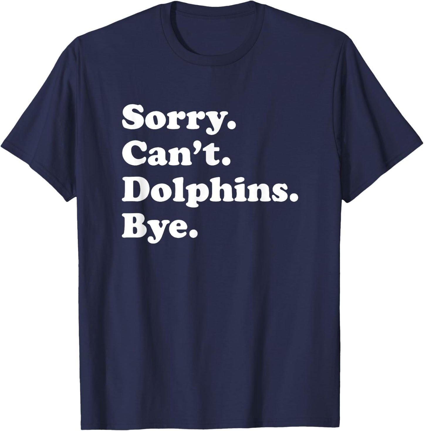 Funny Dolphin Gift Women Boys or Girls T-Shirt - T-Shirt | Navy