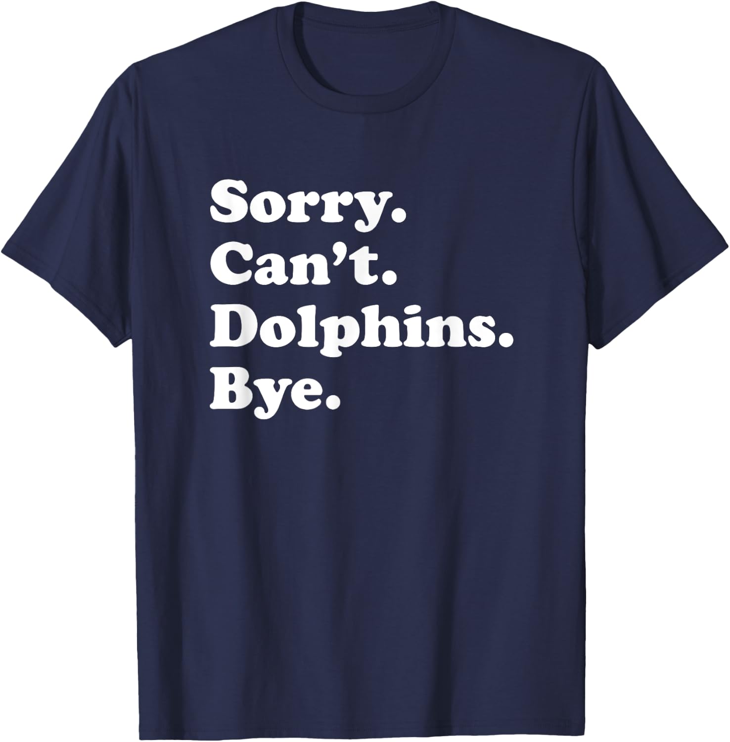 Funny Dolphin Gift Women Boys or Girls T-Shirt - T-Shirt | Navy