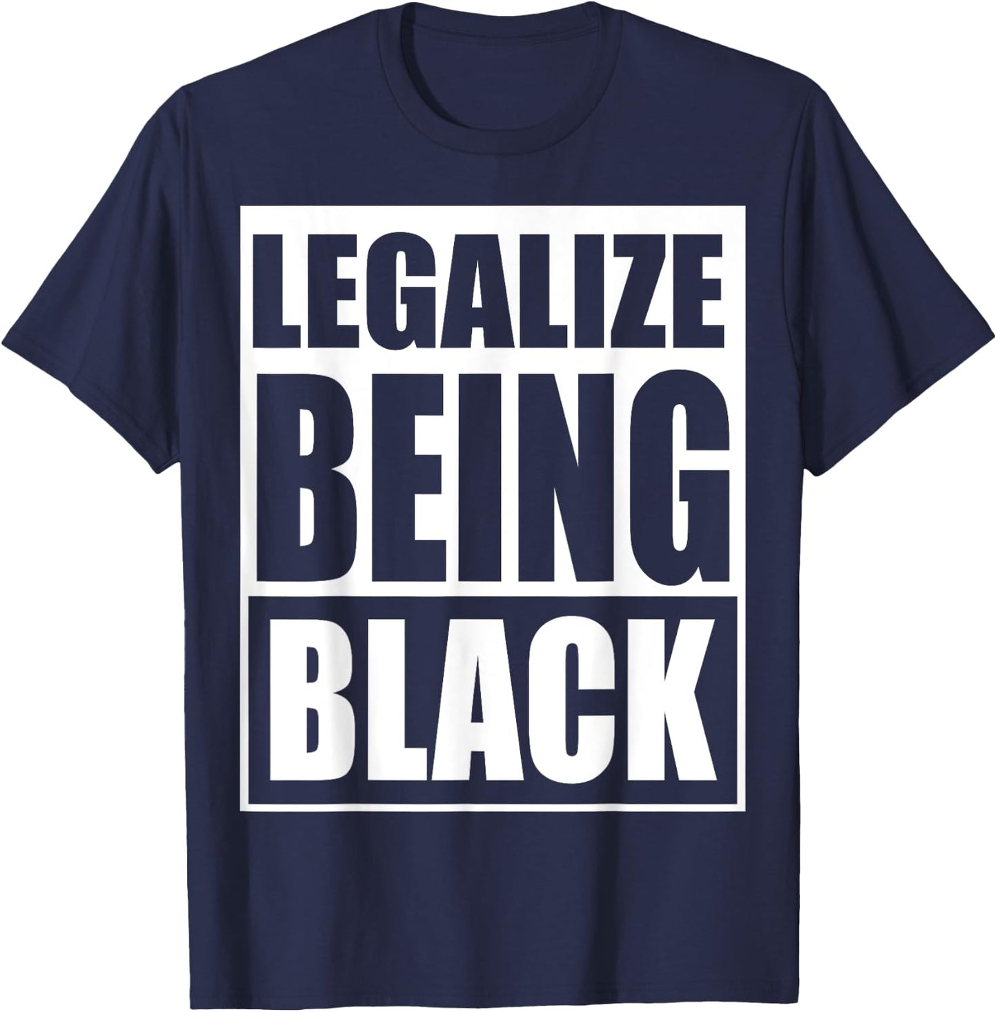 Legalize Being Black.Black power T-Shirt - T-Shirt | Navy