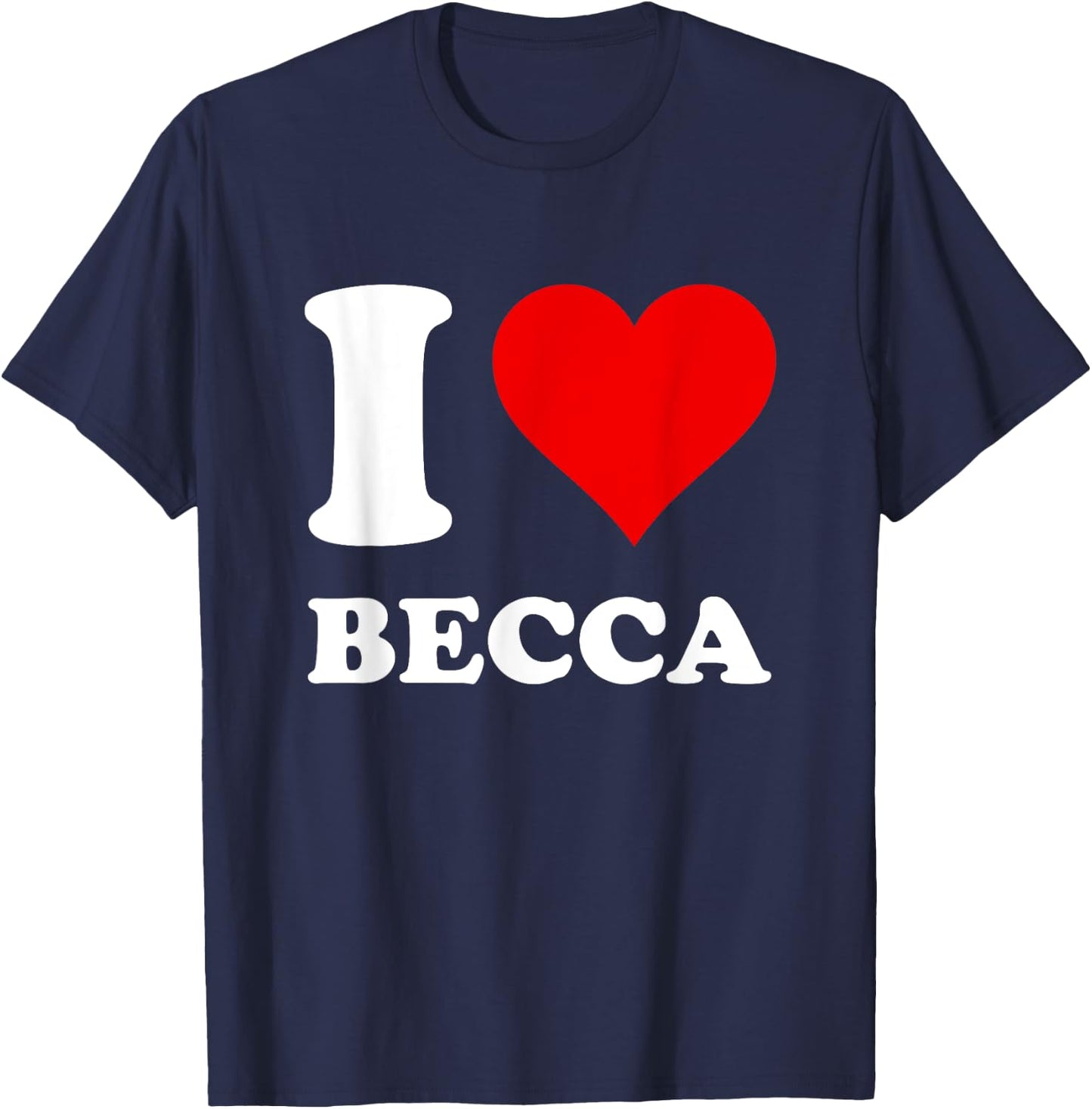 Red Heart I Love Becca T-Shirt - T-Shirt | Navy