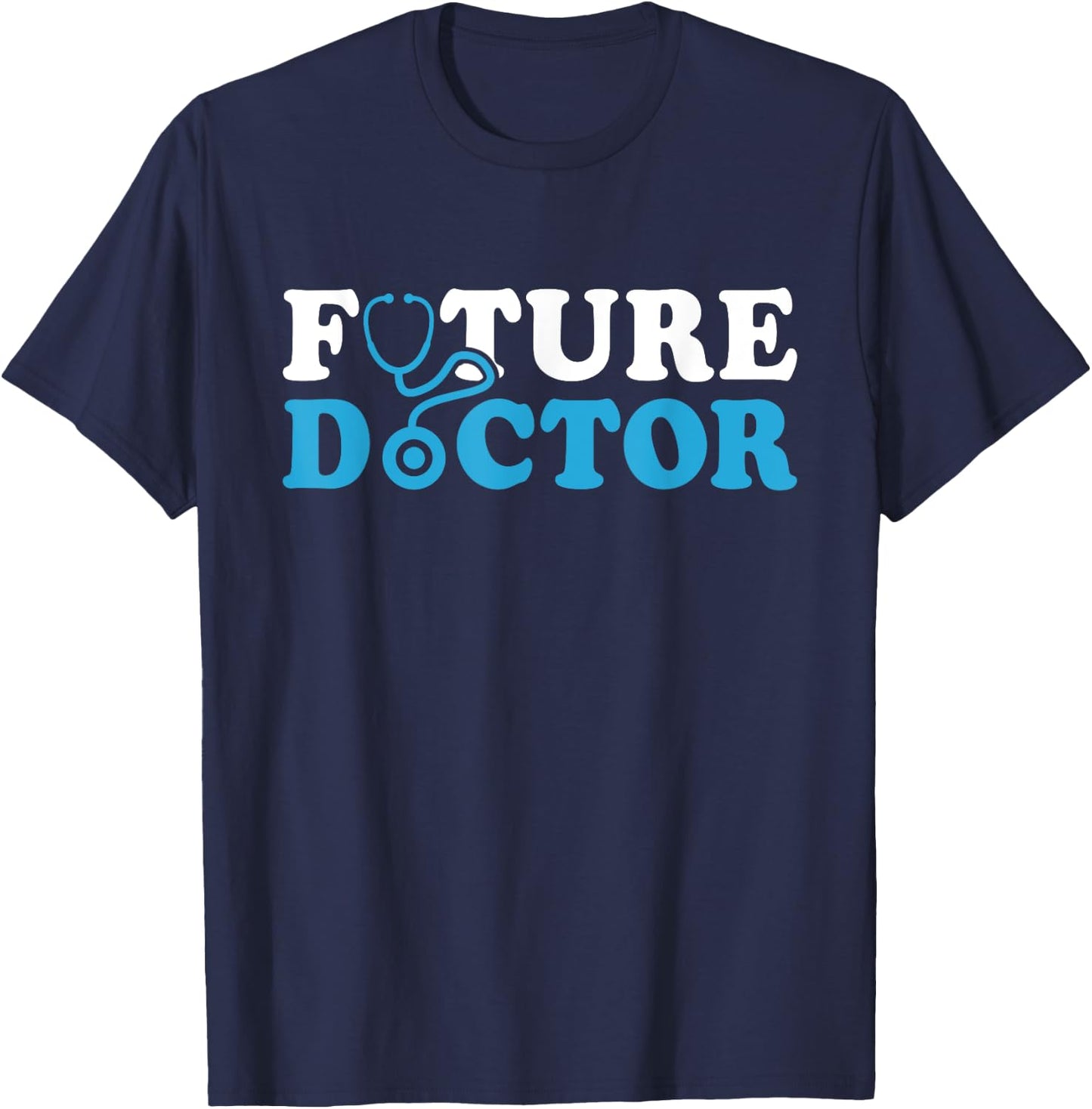 Future Doctor Medicine Medical School For Medical Students T-Shirt - T-Shirt | Navy