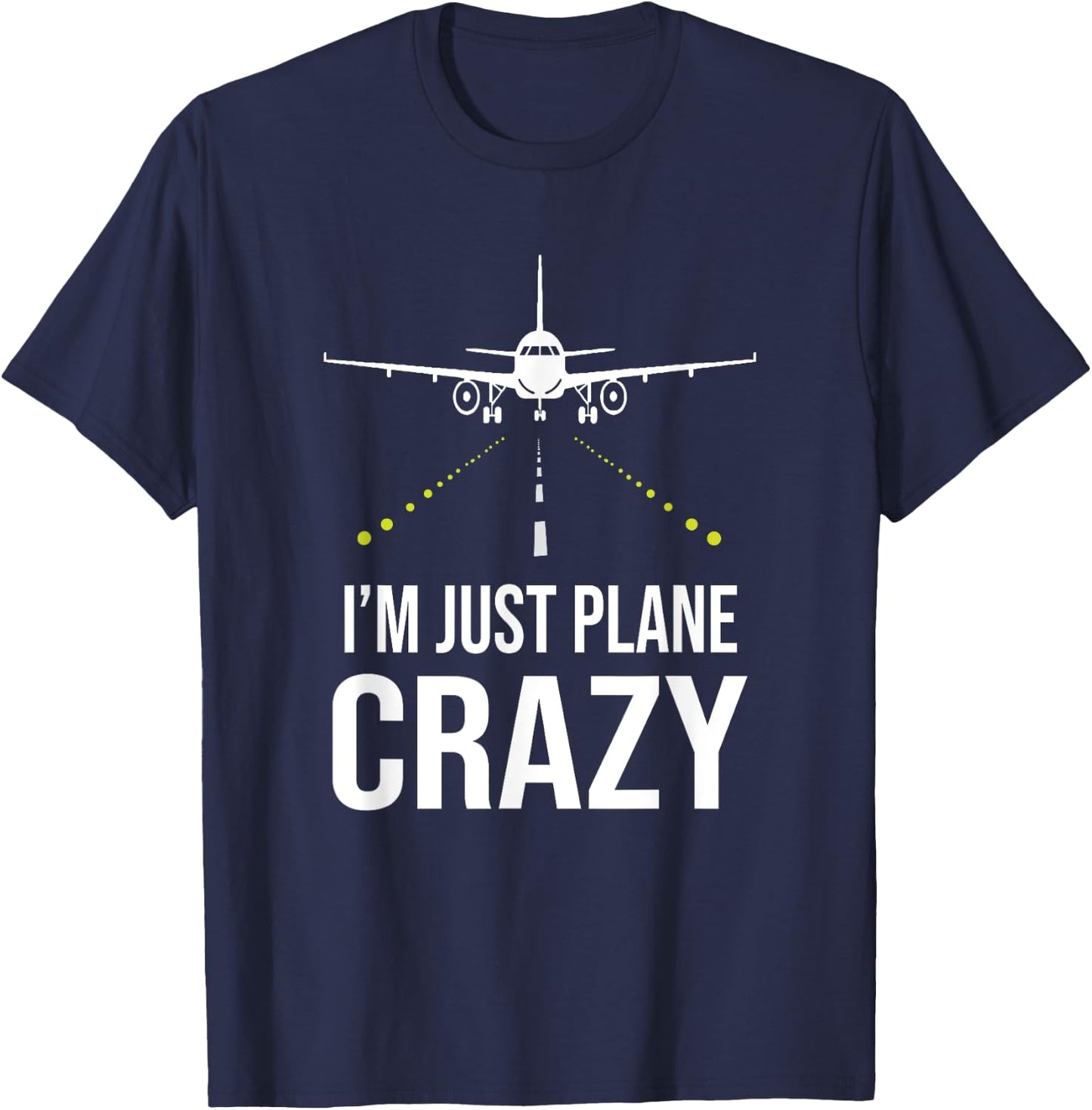 I'm Just A Plane Crazy Gift Plane Lover Pilot Aircrew T-Shirt - T-Shirt | Navy