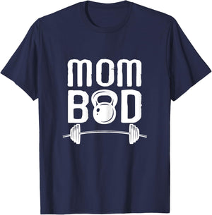Workout Motivational Funny Mom Bod Mother's Day Gym T-Shirt - T-Shirt | Navy