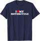 I Love My Motorcycle T-Shirt - T-Shirt | Navy