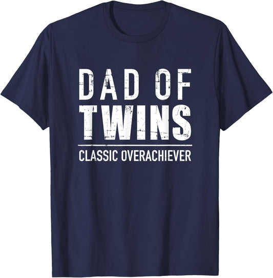 Dad of twins classic overachiever T-Shirt - T-Shirt | Navy