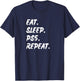 Funny Say Eat Sleep Ps5 Reapeat Gamer Lover Gift T-Shirt - T-Shirt | Navy