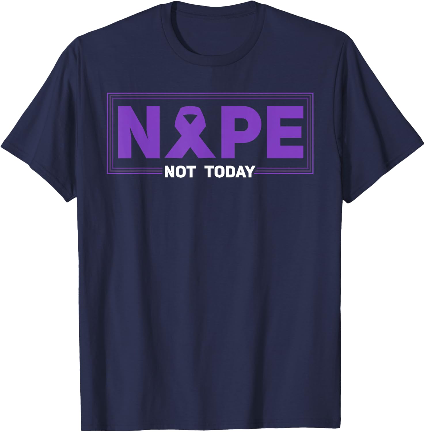 Nope Not Today Hodgkin's Lymphoma Survivor Purple Ribbon T-Shirt - T-Shirt | Navy