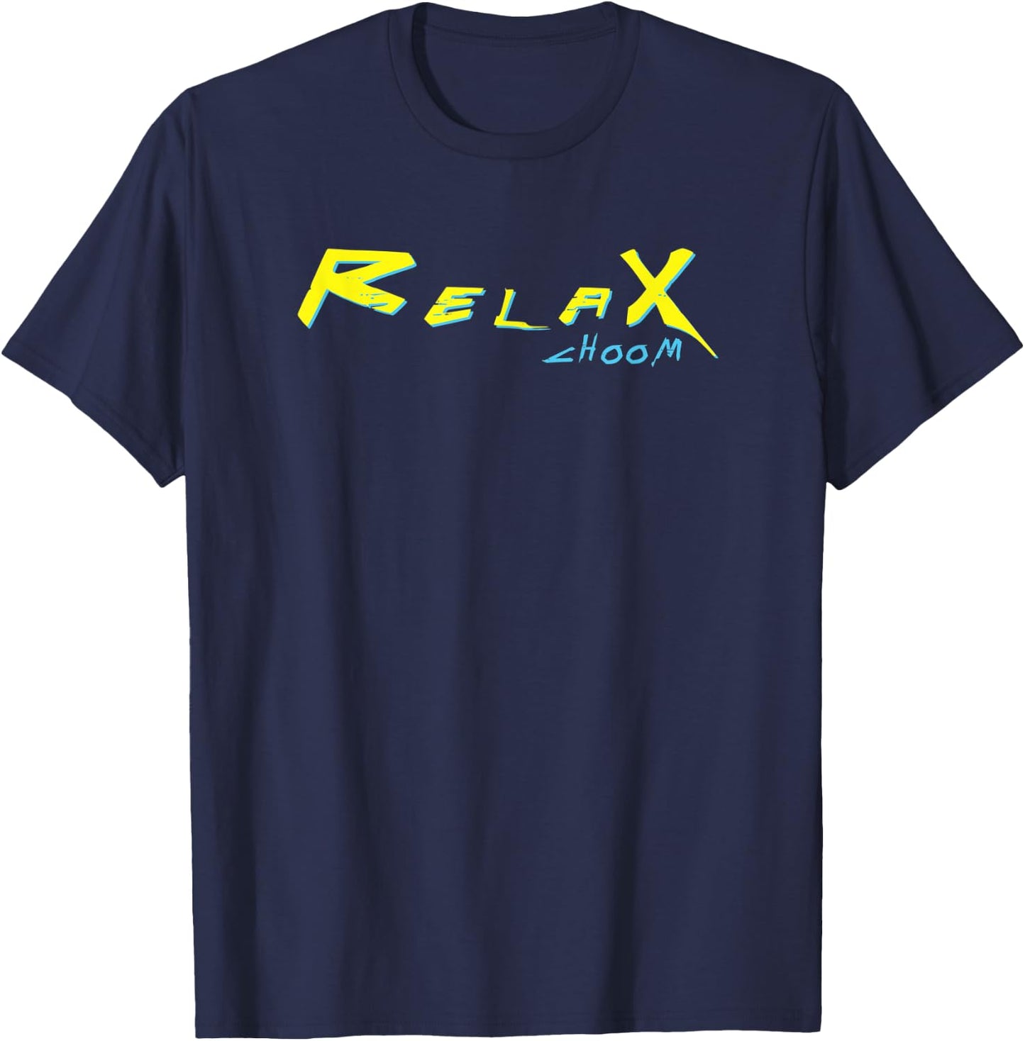 Relax Choom Funny Cyber Bro T-Shirt - T-Shirt | Navy