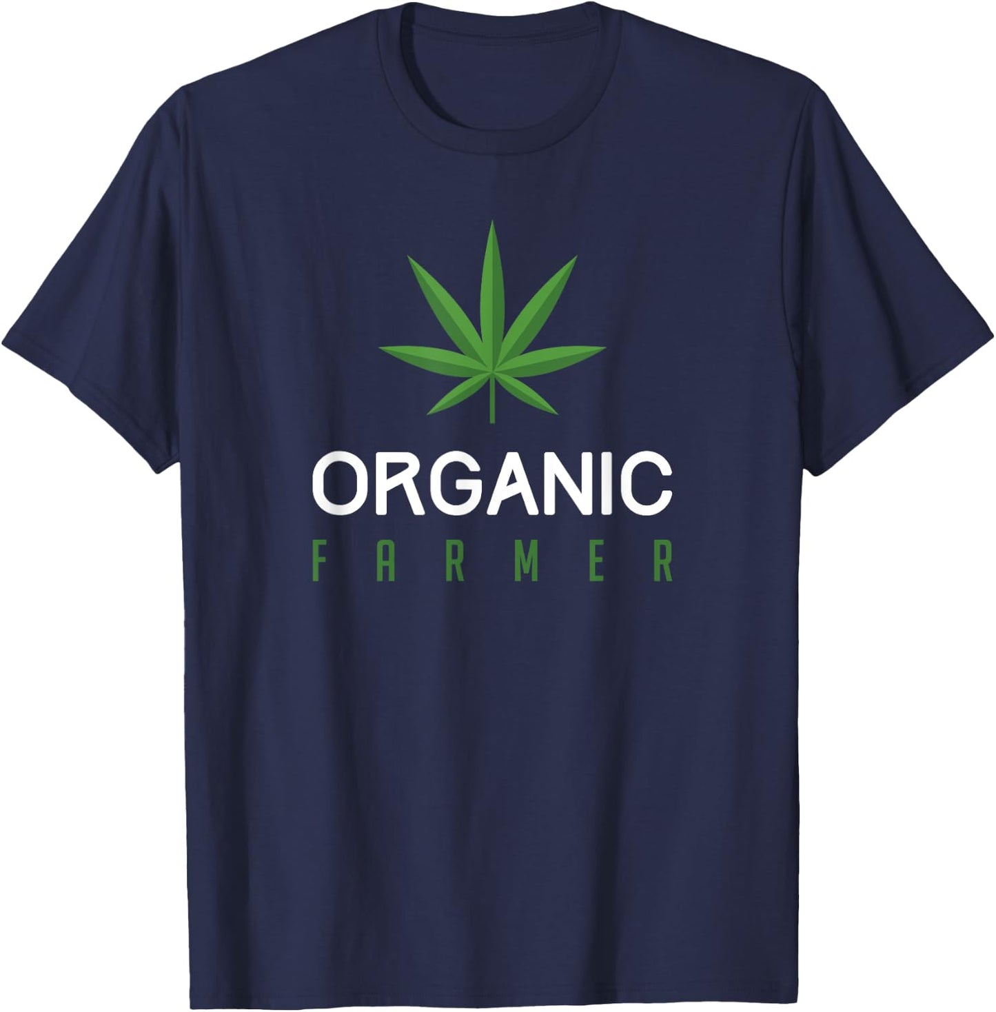 Cannabis Funny Organic Farmer Weed THC 420 Marijuana Gift T-Shirt - T-Shirt | Navy