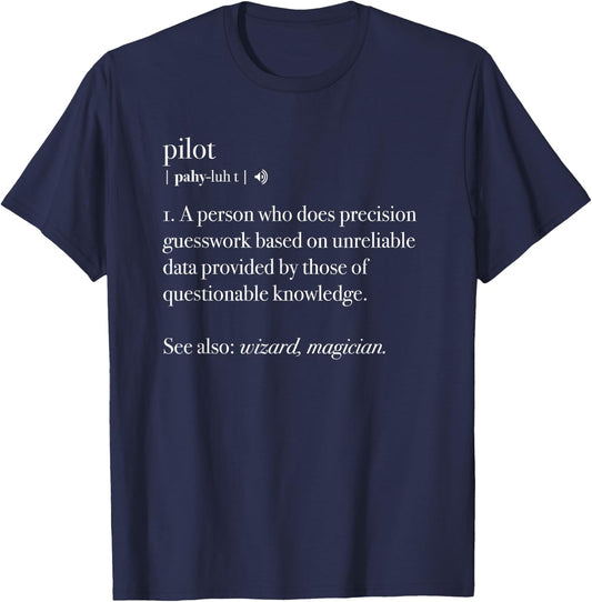 Pilot Definition Fly Airplane Funny Aircraft Aviation Gift Small T-Shirt - T-Shirt | Navy