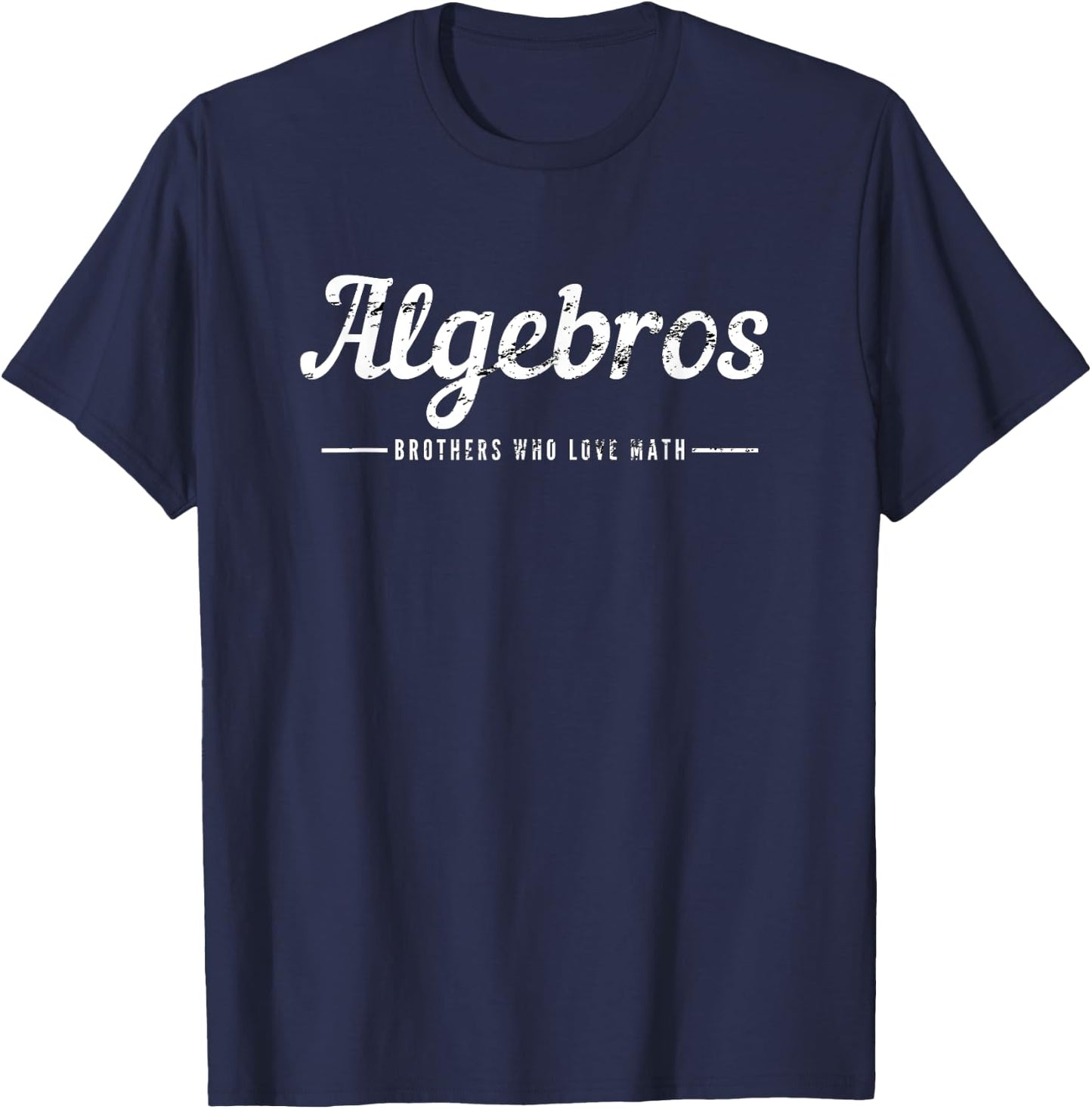 Funny Mathematics Joke Math Puns Algebra Humor Teacher Women Kids T-Shirt - T-Shirt | Navy