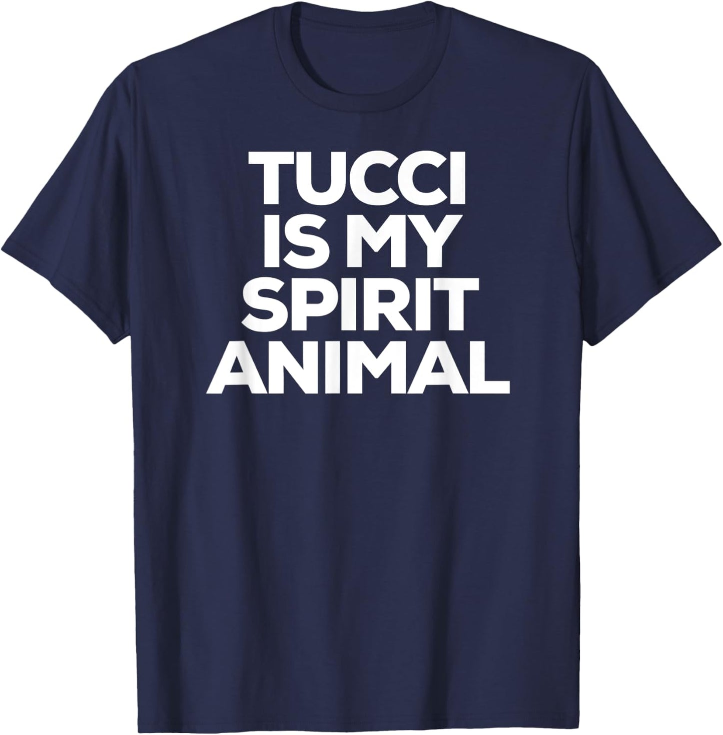 Tucci Is My Spirit Animal T-Shirt - T-Shirt | Navy