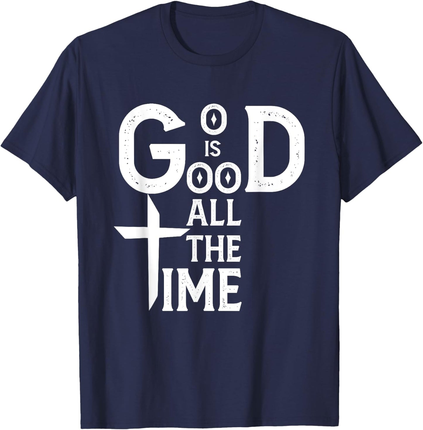 God Is Good All Time Jesus Christ Religious Christian T-Shirt - T-Shirt | Navy