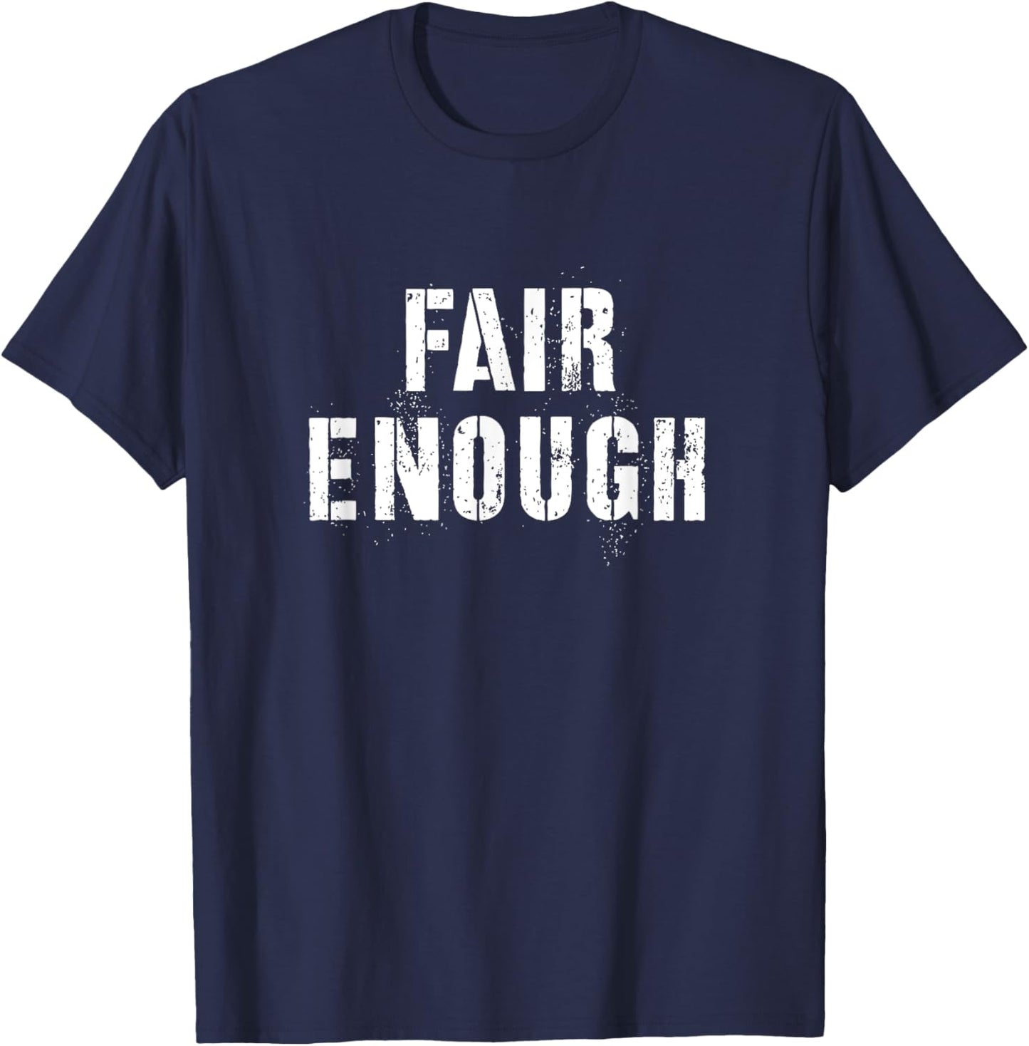 Fair Enough -Adults Classic Fit Black Cotton 60% Polyester 40% Short Sleeve T-Shirt - T-Shirt | Navy