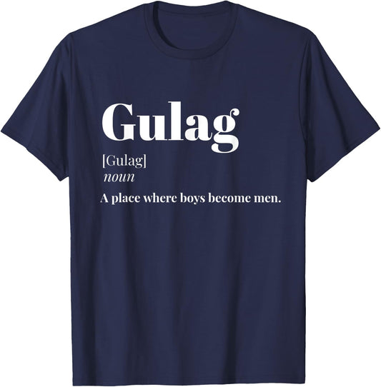 GULAG Definition Funny Gaming gamer meme Gift Gulag T-Shirt - T-Shirt | Navy