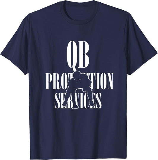 QB PROTECTION SERVICES | Gift Football Offensive Lineman T-Shirt - T-Shirt | Navy