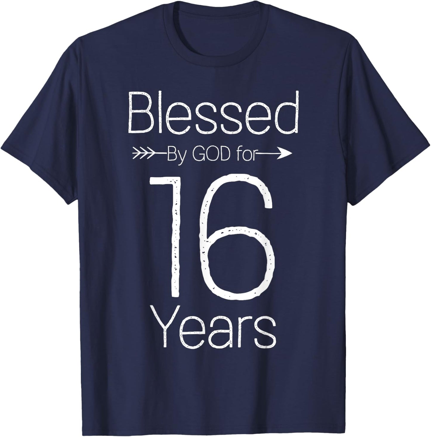16th Birthday and Blessed for 16 Years Birthday T-Shirt - T-Shirt | Navy