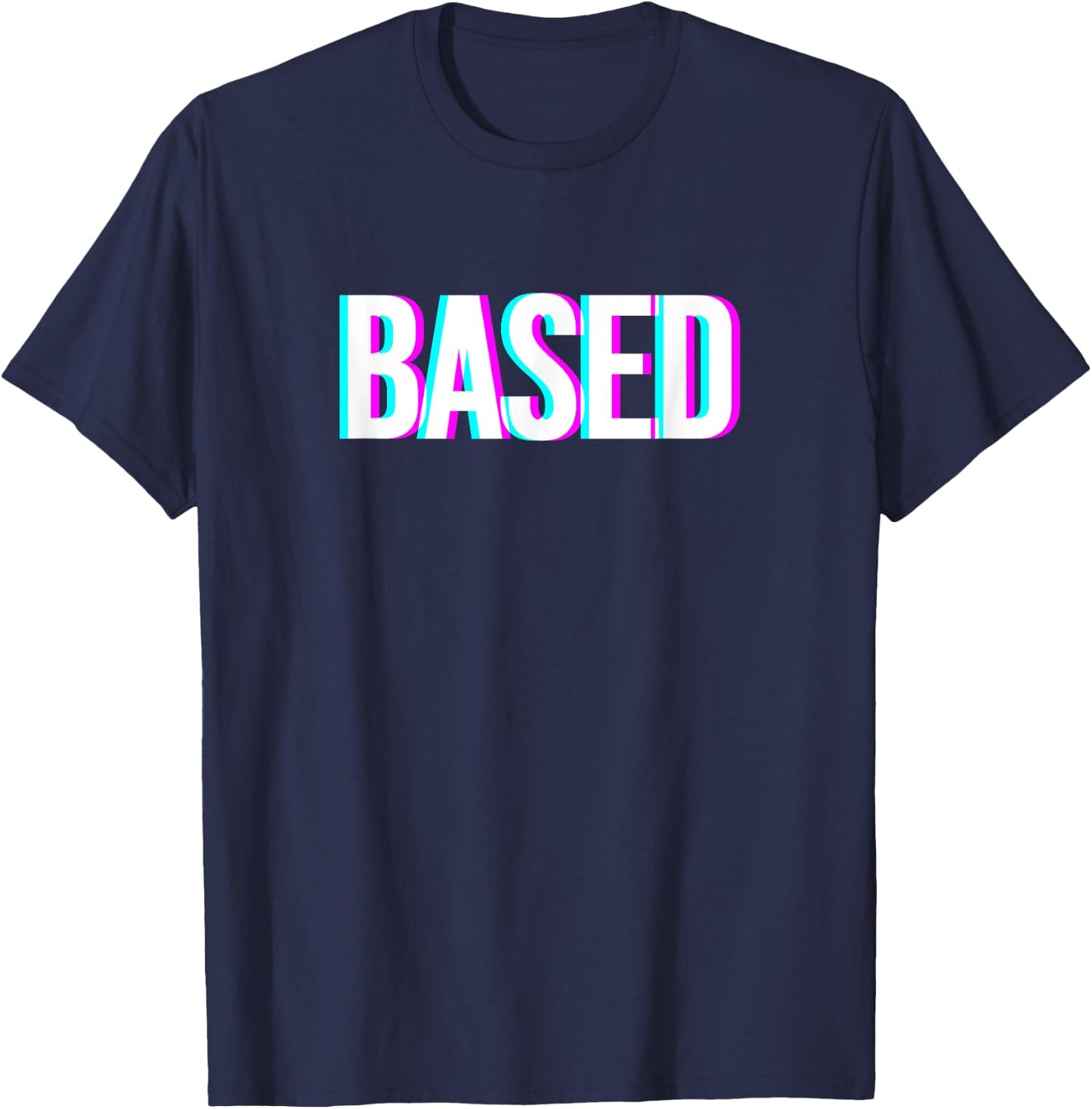 Based and Redpilled Meme T-Shirt - T-Shirt | Navy