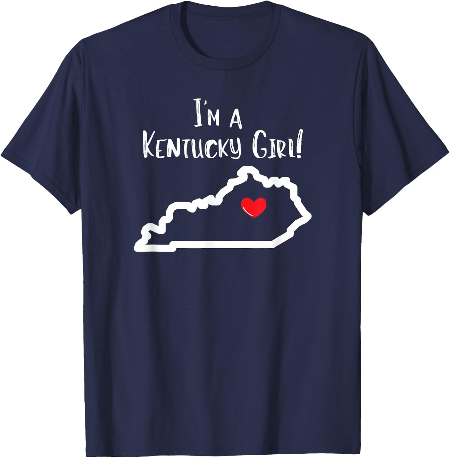 I'm a Kentucky Girl Heart T-Shirt - T-Shirt | Navy