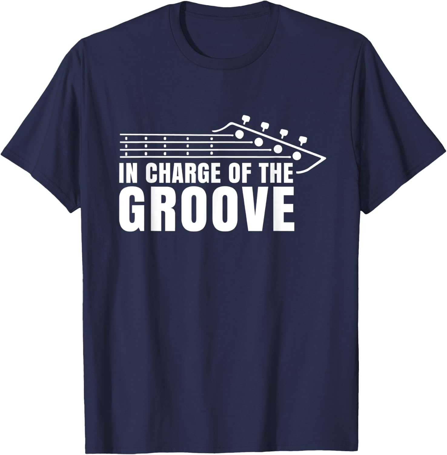 Bass Player In Charge of the Groove Bassist Musician T-Shirt - T-Shirt | Navy
