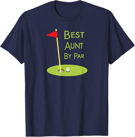Best Aunt By Par Golf Gift Golfing Aunt Golfer Auntie T-Shirt - T-Shirt | Navy