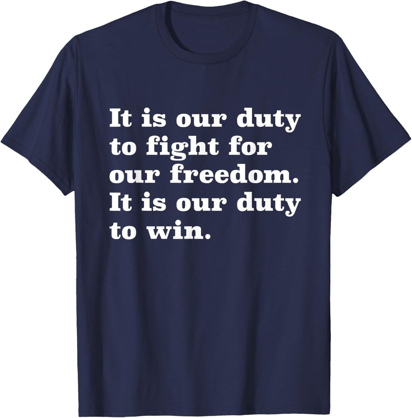 It Is Our Duty To Fight For Our Freedom Assata Quote T-Shirt - T-Shirt | Navy