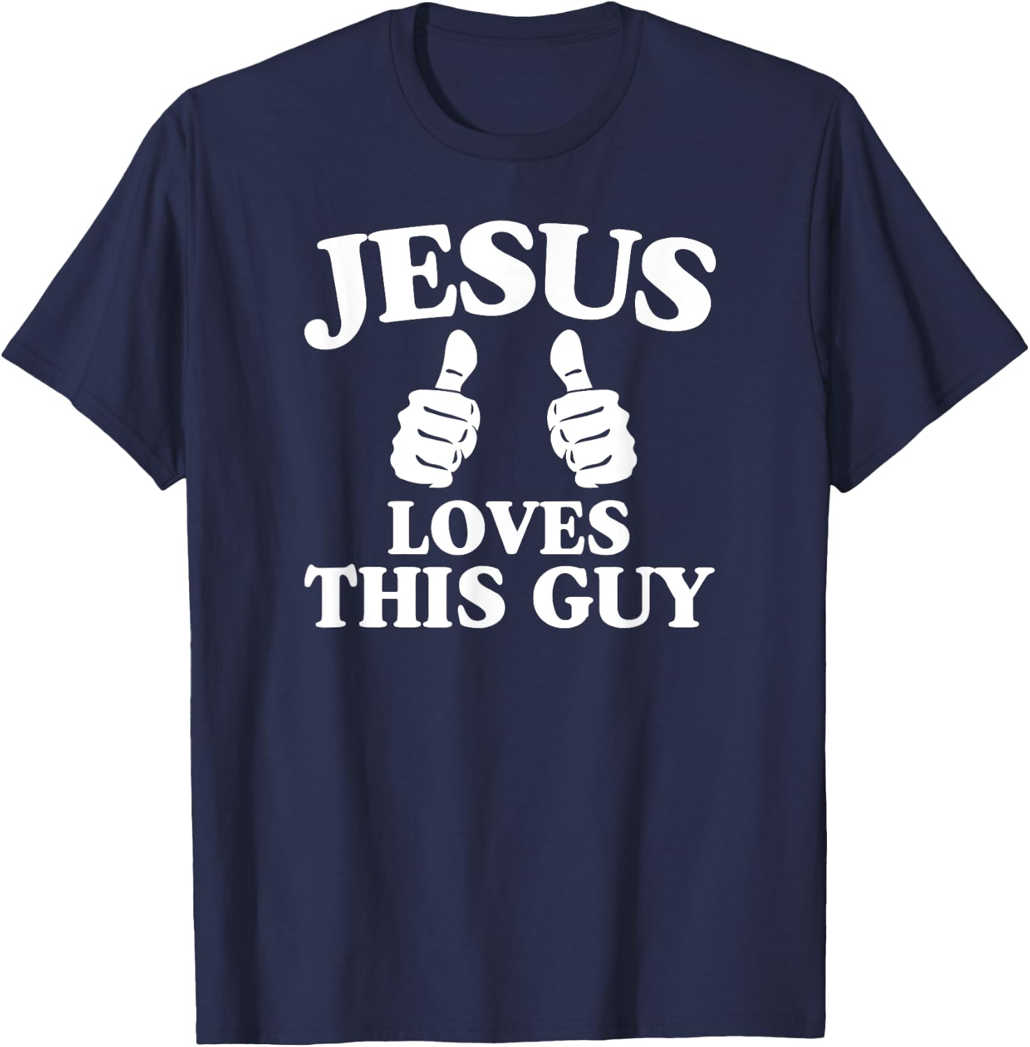 Jesus Loves This Guy Cute Christian Bible Verse Quotes T-Shirt - T-Shirt | Navy