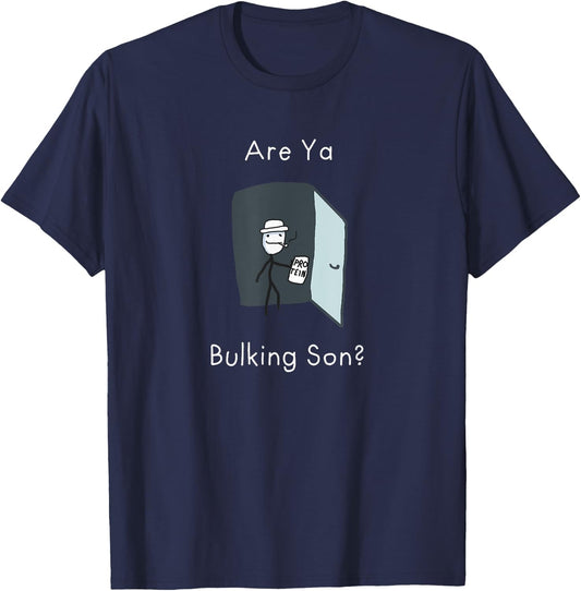 Are Ya Bulking Son Gym Meme T-Shirt - T-Shirt | Navy