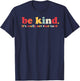 Be Kind It's Really Not That Hard Kindness Men Women Kids T-Shirt - T-Shirt | Navy
