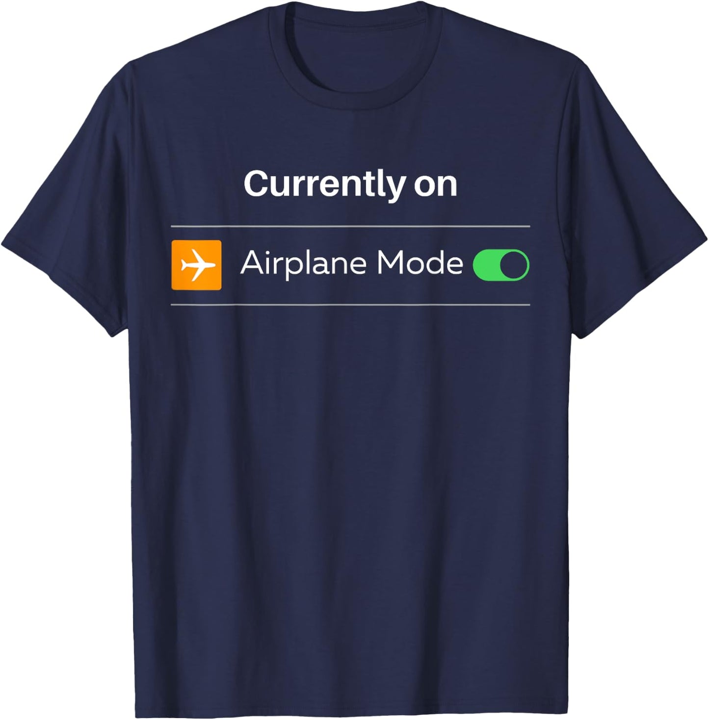 Currently On Airplane Mode Funny Pilot Flying Introvert Gift T-Shirt - T-Shirt | Navy
