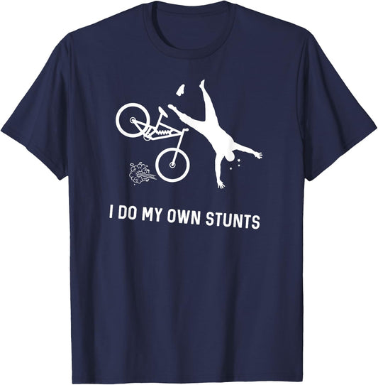 I Do My Own Stunts Downhill Mountain Bike T-Shirt - T-Shirt | Navy